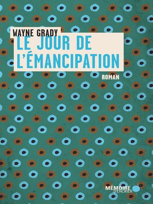 cover image of Le jour de l'émancipation